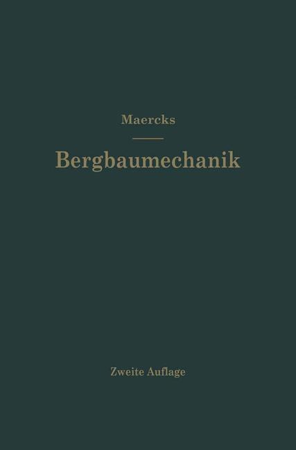 Bergbaumechanik - Josef Maercks