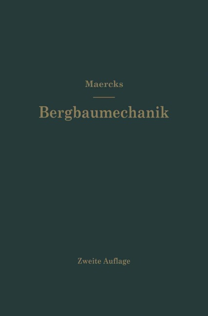 Bergbaumechanik - Josef Maercks
