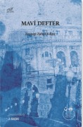 Cover-Bild zum Titel 'Mavi Defter' von 'Zeynep Zuhal Kilinc'