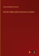 Cover-Bild zum Titel 'Vita del celebre pittore Domenico Zampieri' von 'Antonio Bolognini Amorini'