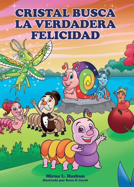 Cristal en Busca de la Verdadera Felicidad - Mirna L Hasbun