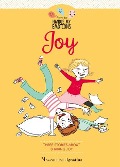Joy: Three Stories about Sharing Joy - Gaelle Tertrais, Violaine Moulière, Ségolène de Noüel