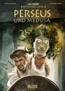 Cover-Bild zum Titel 'Mythen der Antike: Perseus und Medusa (Graphic Novel)' von 'Luc Ferry, Clotilde Bruneau'