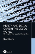 Cover-Bild zum Titel 'Health and Social Care in the Digital World' von 'Nigel Starey'