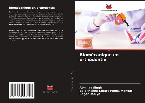Biomécanique en orthodontie - Abhinav Singh, Balakrishna Shetty Panna Mangat, Sagar Dahiya