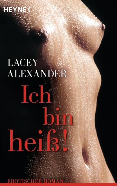 Ich bin heiß - Lacey Alexander