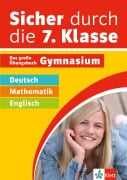 Cover-Bild zum Titel 'Klett Sicher durch die 7. Klasse - Deutsch, Mathematik, Englisch' von ''