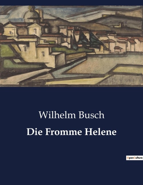Die Fromme Helene - Wilhelm Busch