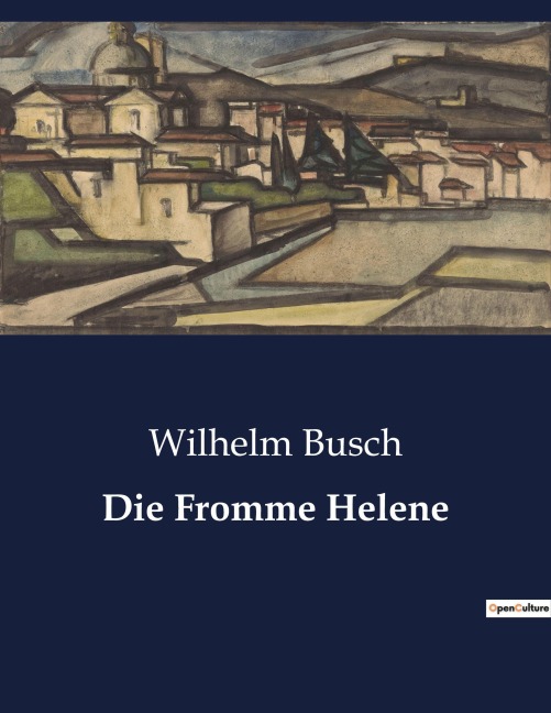 Die Fromme Helene - Wilhelm Busch