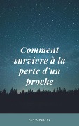 Cover-Bild zum Titel 'Comment survivre à la perte d'un proche' von 'Virginie Perard'