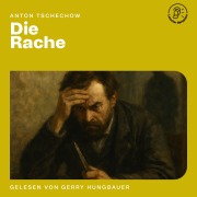 Cover-Bild zum Titel 'Die Rache' von 'Anton Tschechow'