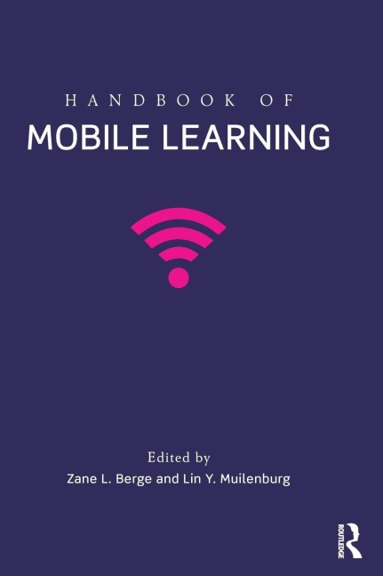 Handbook of Mobile Learning - 
