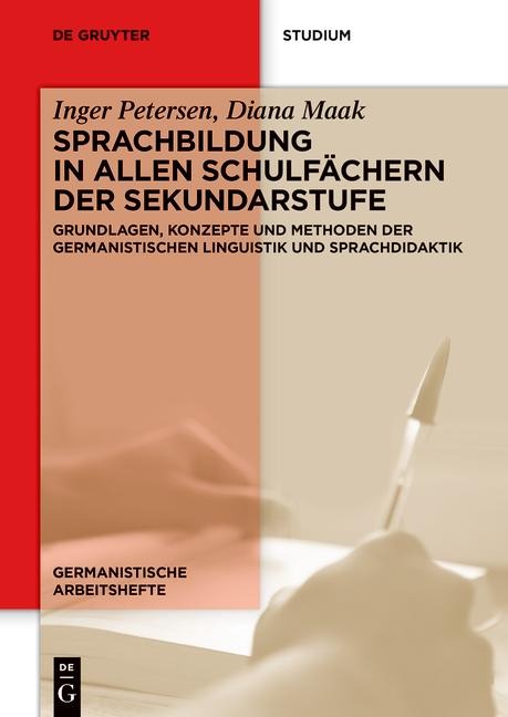 Sprachbildung in allen Schulfächern der Sekundarstufe - Inger Petersen, Diana Maak