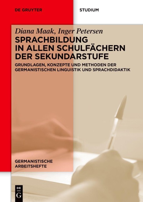 Sprachbildung in allen Schulfächern der Sekundarstufe - Inger Petersen, Diana Maak