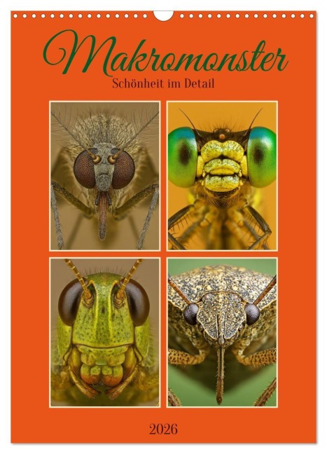 Makromonster - Schönheit im Detail (Wandkalender 2026 DIN A3 hoch), CALVENDO Monatskalender - Martina Marten