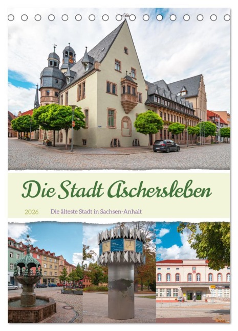 Die Stadt Aschersleben (Tischkalender 2026 DIN A5 hoch), CALVENDO Monatskalender - Steffen Gierok-Latniak