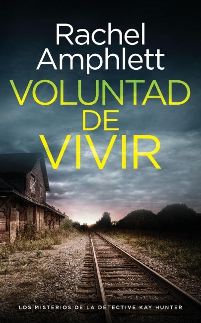 Voluntad de vivir - Rachel Amphlett