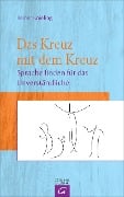 Cover-Bild zum Titel 'Das Kreuz mit dem Kreuz' von 'Reiner Knieling'
