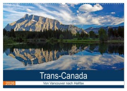 Cover-Bild zum Titel 'Trans-Canada: Von Vancouver nach Halifax (Wandkalender 2026 DIN A2 quer), CALVENDO Monatskalender' von 'Reinhard Pantke'