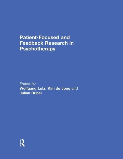 Patient-Focused and Feedback Research in Psychotherapy - 