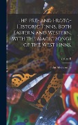 Cover-Bild zum Titel 'The Pre- and Proto-Historic Finns, Both Eastern and Western, With the Magic Songs of the West Finns.; Volume II' von 'John Abercromby'