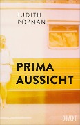 Prima Aussicht - Judith Poznan