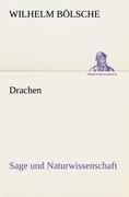 Drachen - Wilhelm Bölsche
