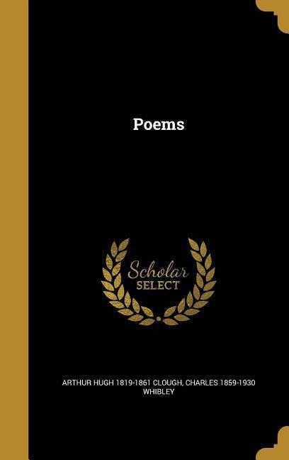 Poems - Arthur Hugh Clough, Charles Whibley