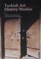 Turkish Art History Studies - Kolektif, N. cicek Akcil Harmankaya