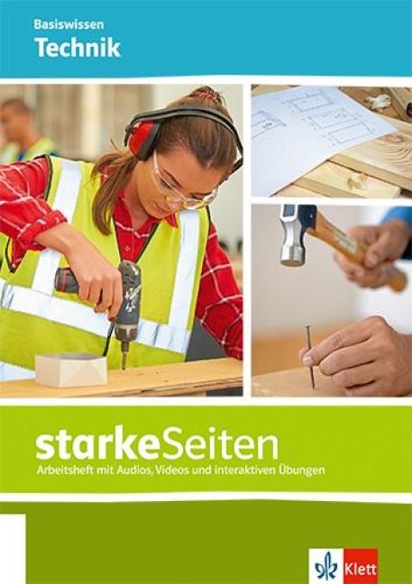 starkeSeiten Basiswissen Technik. Arbeitsheft mit Audios, Videos und interaktiven Übungen Ab Klasse 5 - 