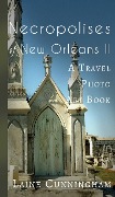 Cover-Bild zum Titel 'More Necropolises of New Orleans (Book II)' von 'Laine Cunningham'