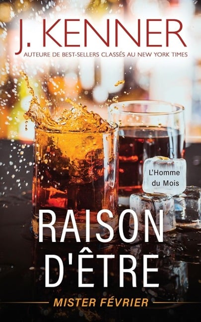 Raison d'être - J. Kenner