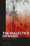 Cover-Bild zum Titel 'The Dialectics of Music' von 'Joseph Weiss'
