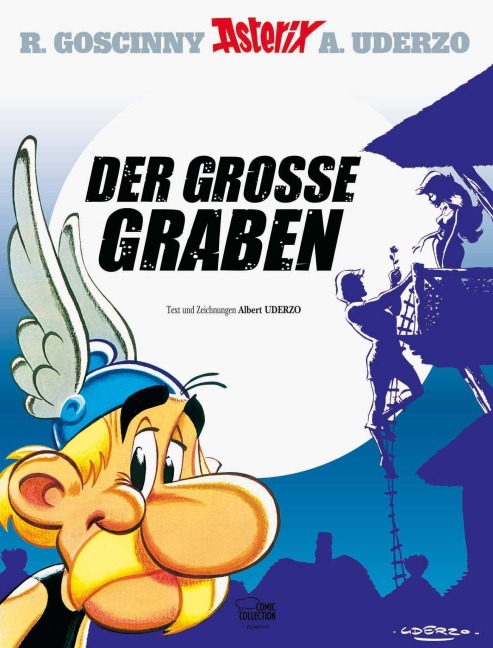 Asterix 25: Der große Graben - René Goscinny, Albert Uderzo