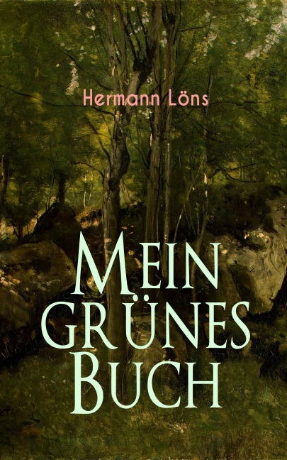 Mein grünes Buch - Hermann Löns