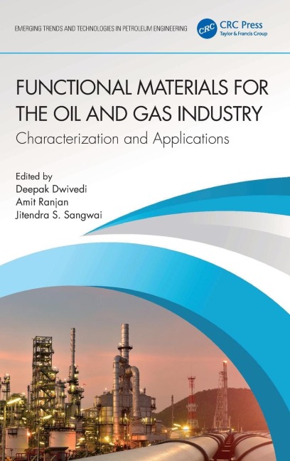 Functional Materials for the Oil and Gas Industry - 
