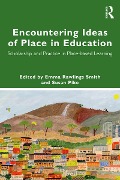 Cover-Bild zum Titel 'Encountering Ideas of Place in Education' von ''