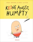 Cover-Bild zum Titel 'Keine Angst, Humpty!' von 'Ziggy Hanaor'