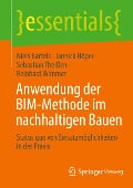 Anwendung der BIM-Methode im nachhaltigen Bauen - Niels Bartels, Reinhard Wimmer, Sebastian Theißen, Jannick Höper