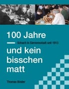 Cover-Bild zum Titel '100 Jahre und kein bisschen matt' von 'Thomas Binder'