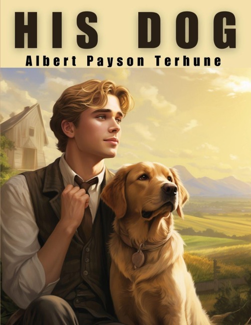 His Dog - Albert Payson Terhune