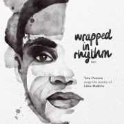 Cover-Bild zum Titel 'Wrapped In Rhythm (Vol. 1)' von 'Tutu Puoane'