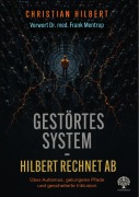 Cover-Bild zum Titel 'Gestörtes System - Hilbert rechnet ab' von 'Christian Hilbert'