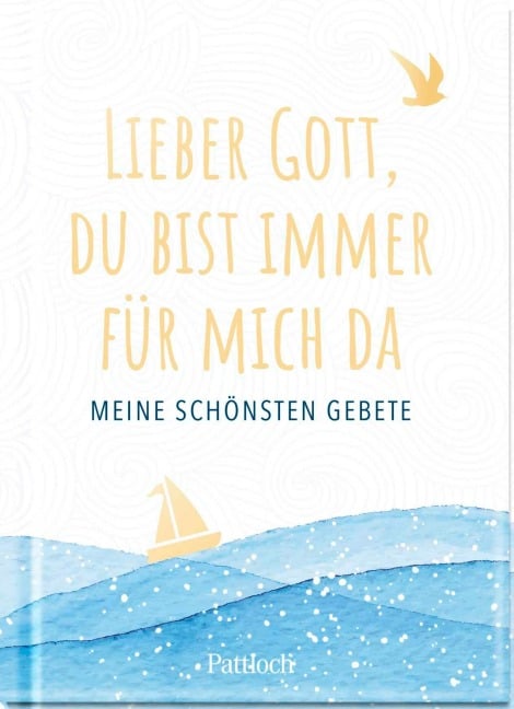 Lieber Gott, du bist immer für mich da - 