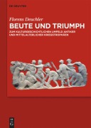 Cover-Bild zum Titel 'Beute und Triumph' von 'Florens Deuchler'