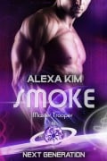 Cover-Bild zum Titel 'Smoke (Master Trooper - The next Generation) Band 14' von 'Alexa Kim'