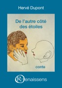 Cover-Bild zum Titel 'De l'autre côté des étoiles' von 'Hervé Dupont'