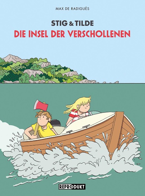 Stig & Tilde: Die Insel der Verschollenen - Max de Radiguès