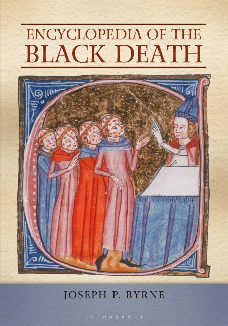 Encyclopedia of the Black Death - Joseph P. Byrne
