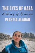 Cover-Bild zum Titel 'The Eyes of Gaza' von 'Plestia Alaqad'